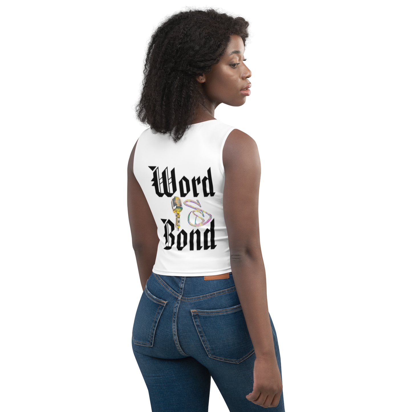 Word Is Bond Crop Top